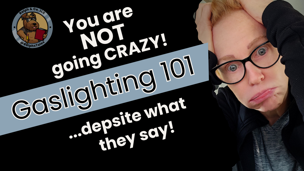 Gaslighting 101: Tearing Your Hair Out & Questioning Your Sanity